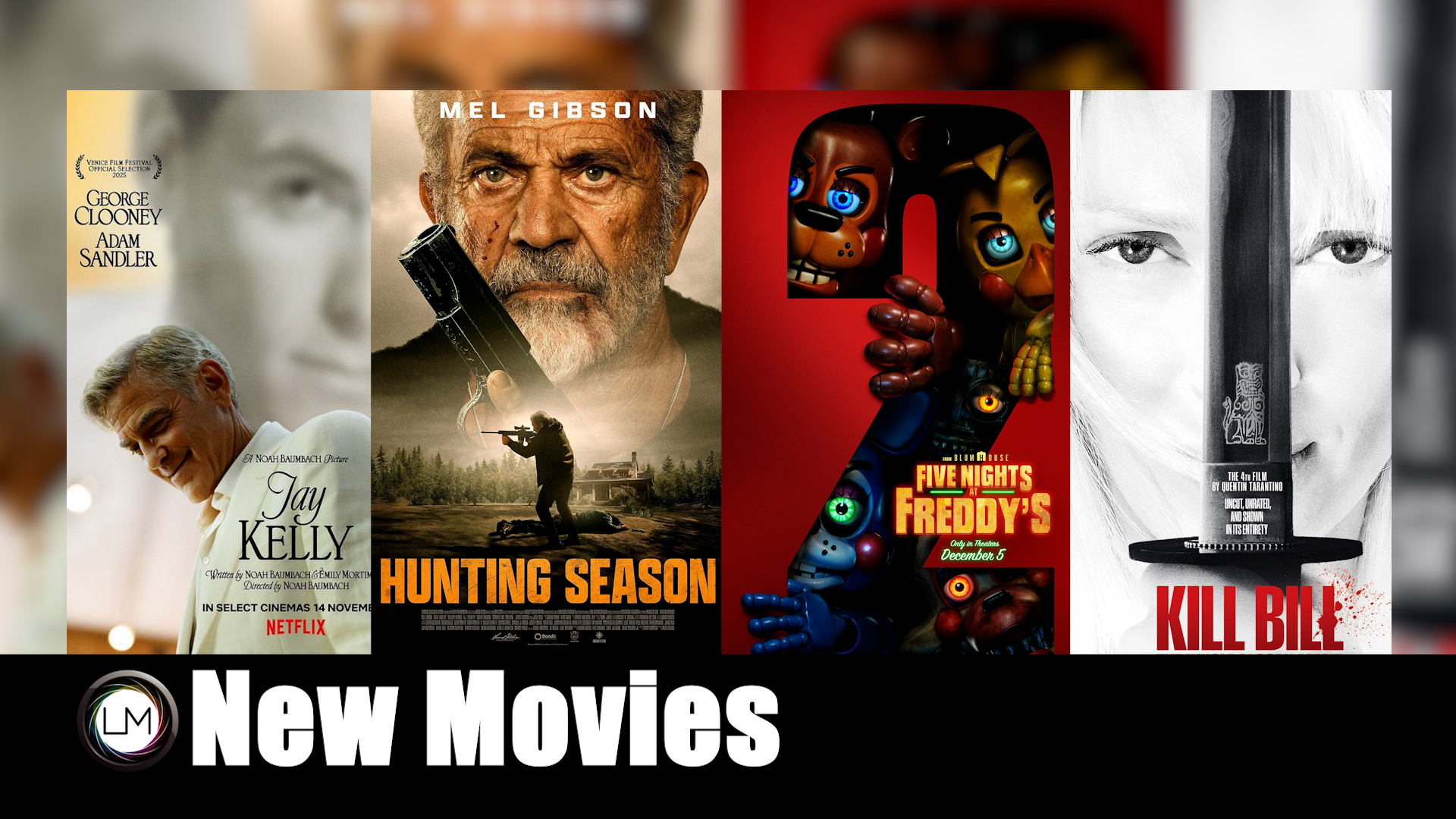 New Movies: Jay Kelly, Kill Bill: The Whole Bloody Affair, Five Nights at Freddy’s 2, and Hunting Season