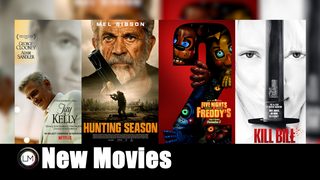 New Movies: Jay Kelly, Kill Bill: The Whole Bloody Affair, Five Nights at Freddy’s 2, and Hunting Season