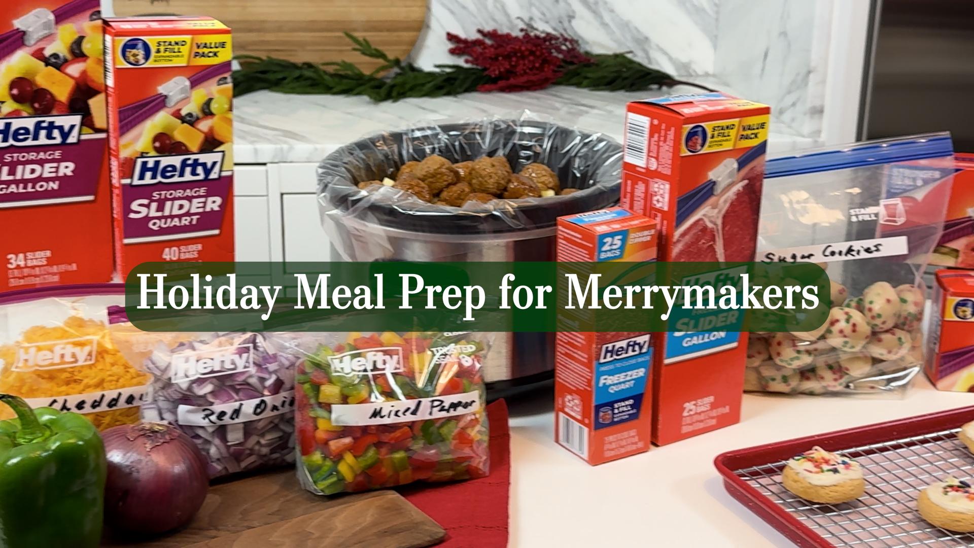 Holiday Meal Prep for Merrymakers